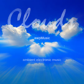 CLOUDS` - music by ANDREW WILSON